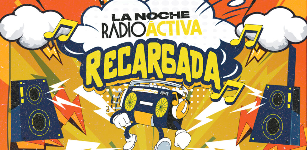 ¡La Noche Radio Activa!