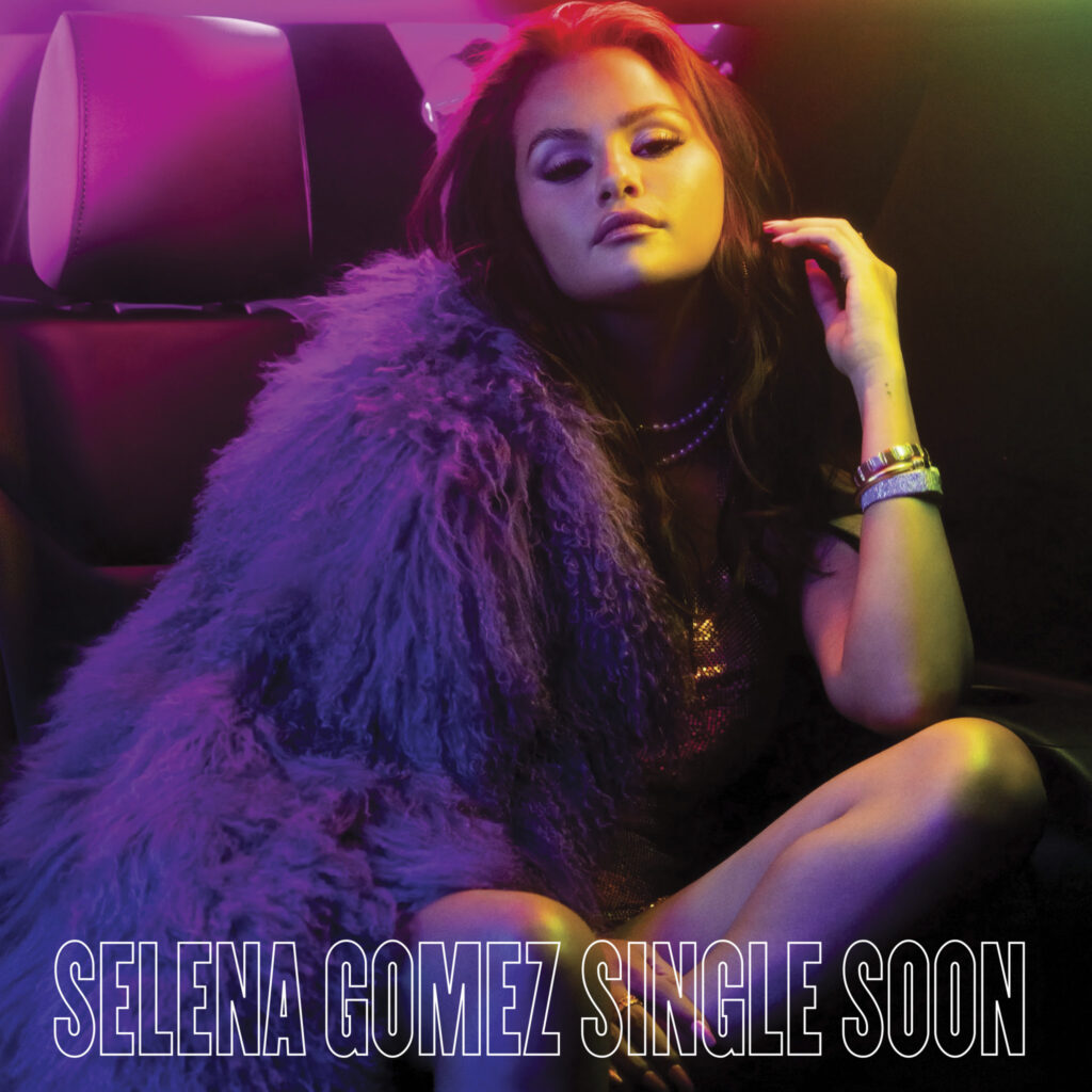 Selena Gómez regresa con un nuevo himno pop «Single Soon»