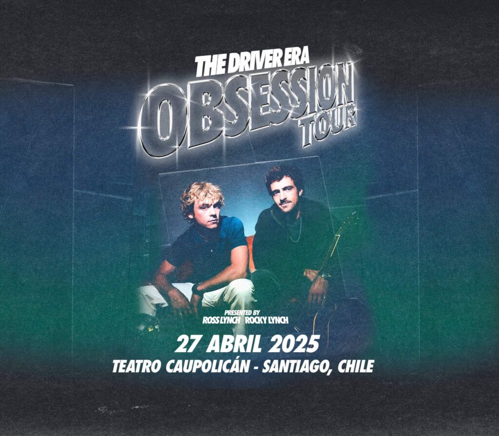 The Driver Era vuelve a Chile con su «Obsession Tour» en abril de 2025